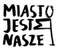 MIASTO JEST NASZE